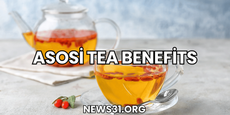 Asosi Tea Benefits