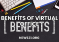 Benefits Of Virtual Office