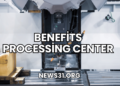 Benefits Processing Center