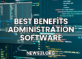 Best Benefits Administration Software