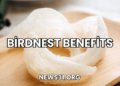 Birdnest Benefits