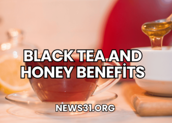 Black Tea and Honey Benefits