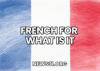 French for What Is It