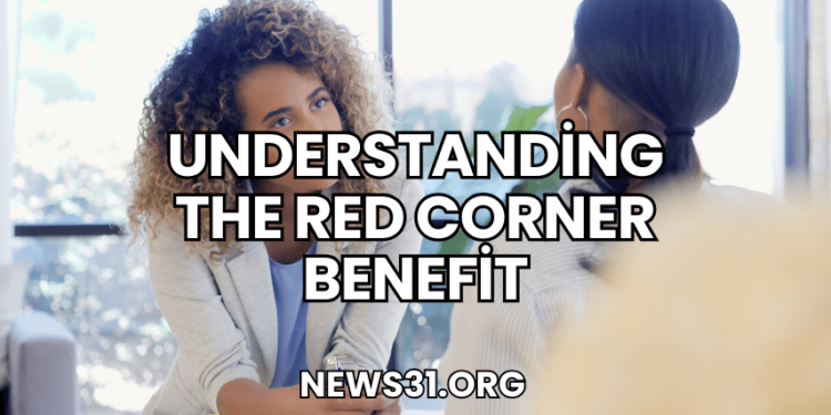 Understanding the Red Corner Benefit