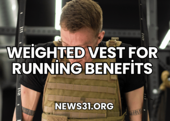 Weighted Vest for Running Benefits