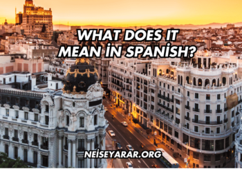 What Does It Mean in Spanish?