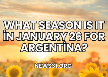 What Season Is It in January 26 for Argentina?