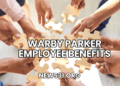 warby parker employee benefits