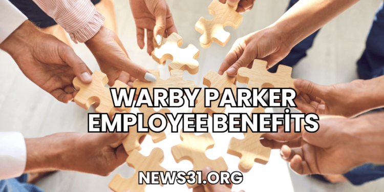 warby parker employee benefits